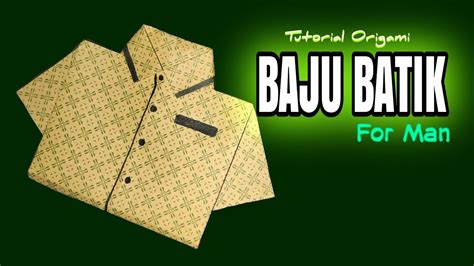 Maybe you would like to learn more about one of these? Cara Membuat Baju Batik Pria - Tutorial Origami - YouTube