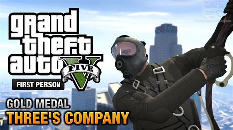 Gta 5 Mission 24 Threes Company First Person Gold Medal Guide