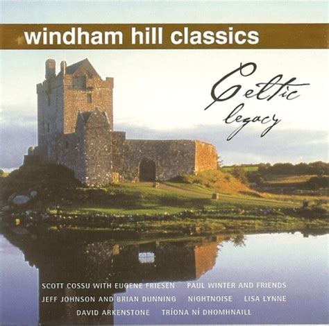 Windham Hill Classics: Celtic Legacy - Various Artists | Songs, Reviews