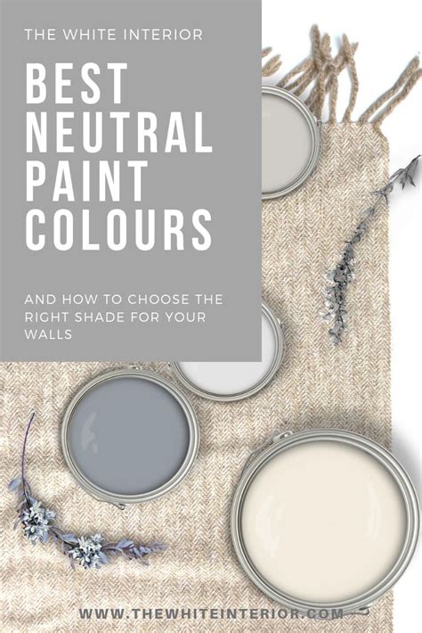 The Best Neutral Paint Colours And How To Choose The Right Shade