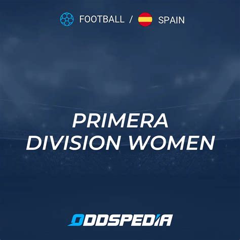 Primera Division Women Fixtures Live Scores And Results Table Stats