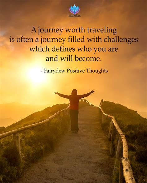 A Journey Worth Traveling Is Often A Journey Filled With Challenges
