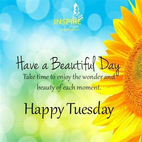 Have A Beautiful And Happy Tuesday Pictures Photos And Images For