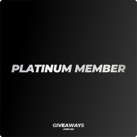 Platinum Membership 230 Entries Giveaways