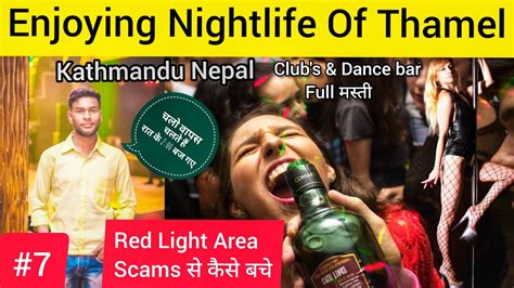 Enjoying Thamel Nightlife Scams Of Thamel Kathmandu Nepal Red Light