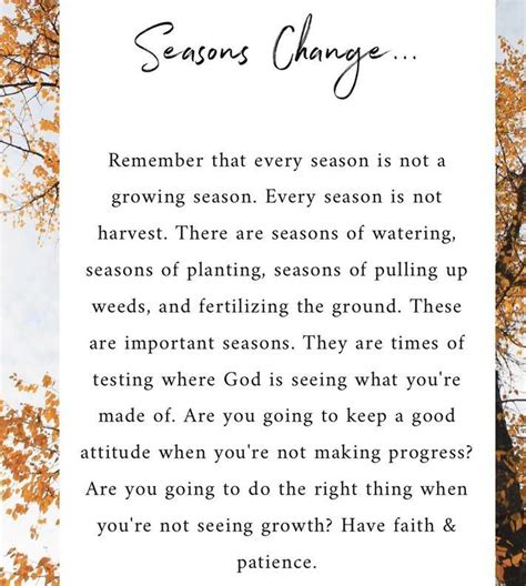 Seasons Change Have Faith And Patience Season Quotes Seasons