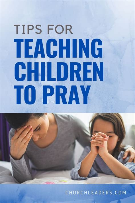 Tips For Teaching Children To Pray In 2020 Christian Parenting