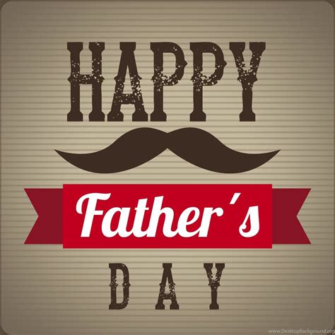 10 happy father s day hd wallpapers 2014 educational entertainment desktop background