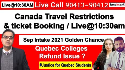 Canada Travel Restrictions And Ticket Booking Live Call Show Quebec