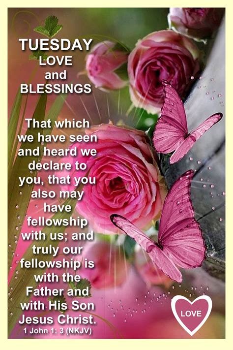 Tuesday Love And Blessings Blessed Quotes Inspiration Morning