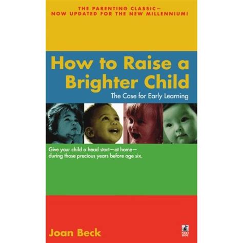 How To Raise A Brighter Child Learning Techniques Early Learning