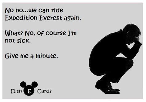 No Im Not Sickjust Let Me Sit Down Disn E Cards E Cards Disney Quotes Funny Funny Quotes