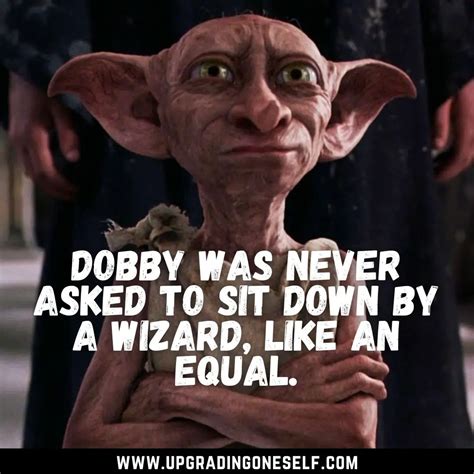 Dobby Quotes 3 Upgrading Oneself
