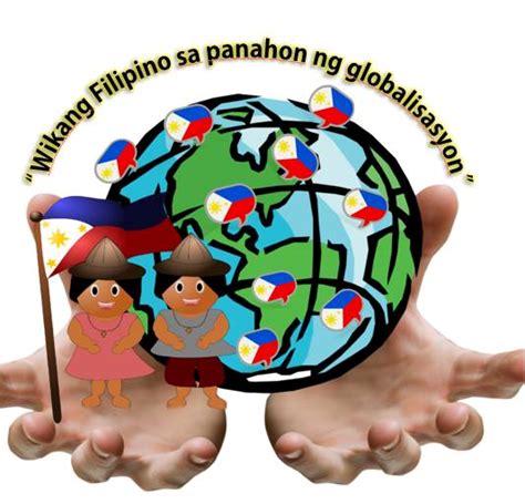 Sariling Wika Sandigan Sa Panahon Ng Globalisasyon Larawan
