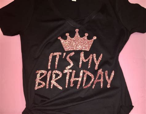 Birthday Tshirt Its My Birthday Rosegold Shirt Birthday Tees For