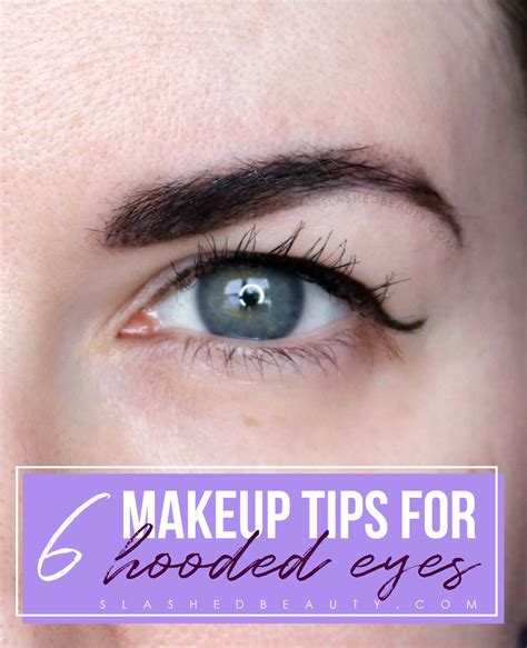 6 Eye Makeup Tips For Hooded Eyes Slashed Beauty