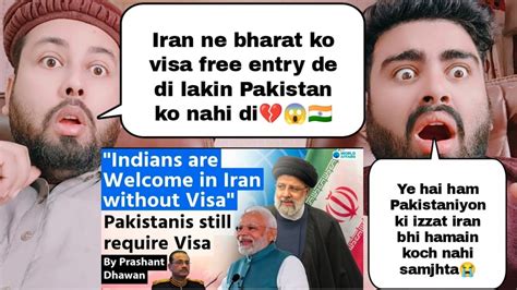 Iran S Surprise For India Indians Are Welcome Without Visa But