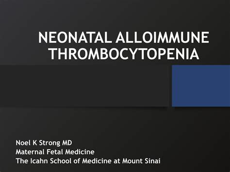 Ppt Neonatal Alloimmune Thrombocytopenia Powerpoint Presentation