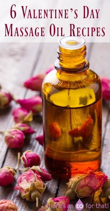 6 valentine s day massage oil recipes learn how to make enticing massage oils for romance