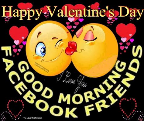 Check spelling or type a new query. Happy Valentines Day Good Morning Facebook Friends ...