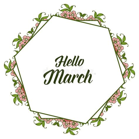 Vector Illustration Lettering Hello March With Leaf Flower Frame Stock
