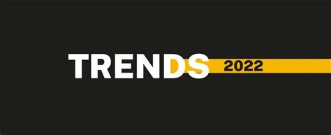 The 7 Biggest Business Trends 2022 To Follow