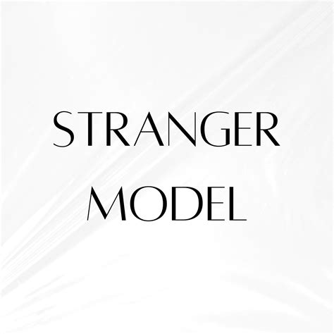 stranger model