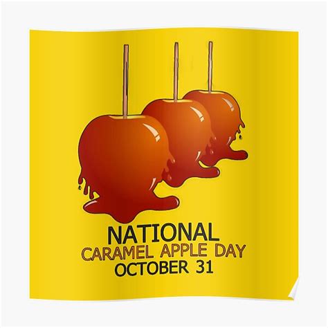 National Caramel Apple Day Poster For Sale By Vaske Bros Redbubble
