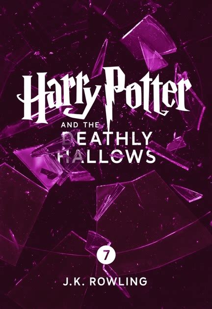 Harry Potter And The Deathly Hallows Enhanced Edition By Jk Rowling