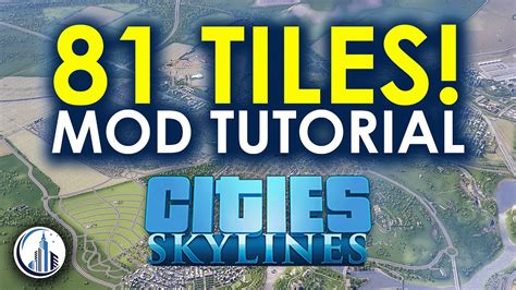 Master The Cities Skylines 81 Tiles Mod Cities Skylines Beginners