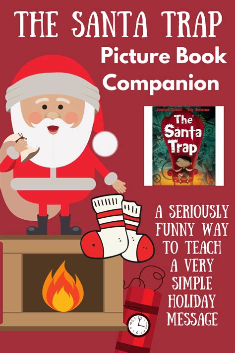 Picture Book Companion For The Hilarious Book The Santa Trap Dont