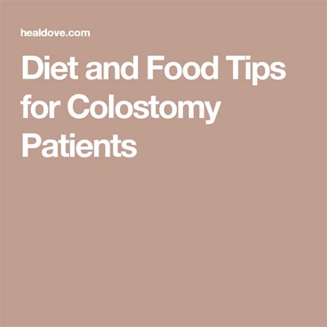 Diet And Food Tips For Colostomy Patients Colostomy Diet Diet Tips