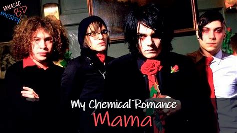 My Chemical Romance Mama 8d Audio Youtube
