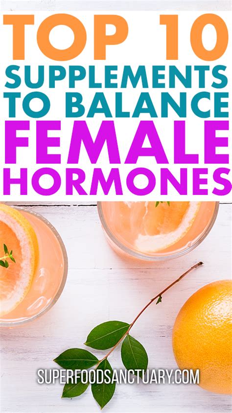 top 10 natural and herbal supplements to balance female hormones superfood sanctuary