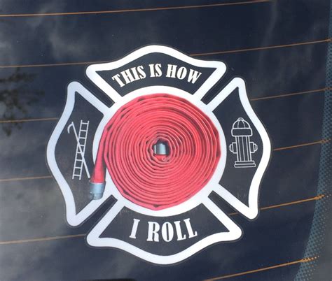 This Is How I Roll Car Decal Firefighter Maltese Cross Window Decal