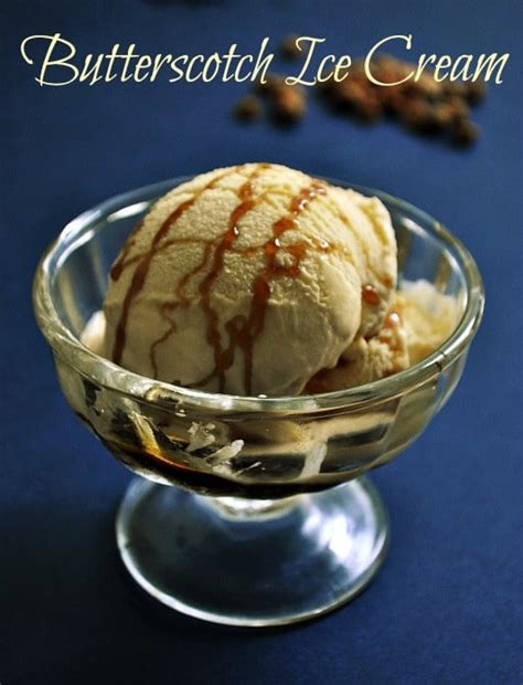 Simple Butterscotch Ice Cream Recipe With Caramel Topping Premas