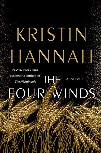 The Four Winds By Kristin Hannah A Review
