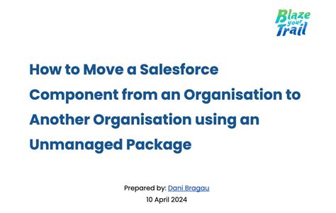 How to Move a Salesforce Component from an Organisation to Another Org