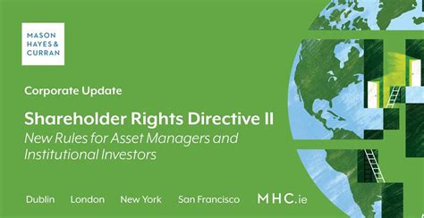 Shareholder Rights Directive Ii New Rules For Mason Hayes Curran