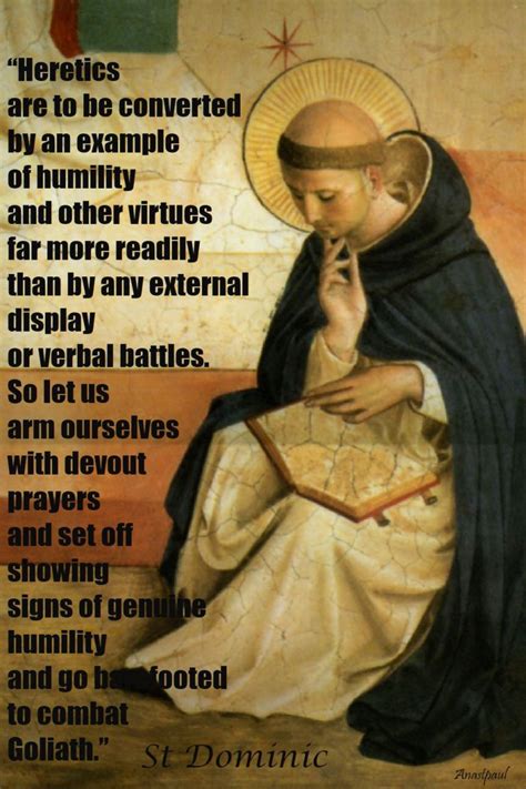 Quotes Of The Day 8 August The Memorial Of St Dominic De Guzman Founder Of The Dominicans