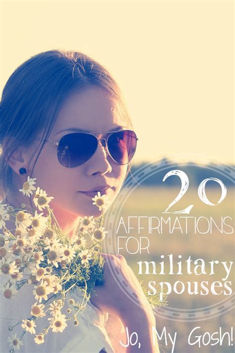 20 Affirmations For Military Spouses Jo My Gosh Llc
