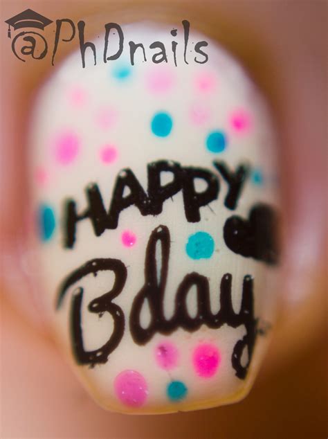 Phd Nails Happy Birthday Nail Art With Lead Lighting Using Lost My