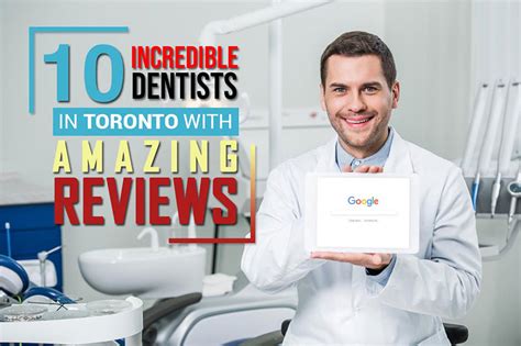 10 Incredible Dentists In Toronto With Amazing Reviews In 2019 Local