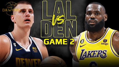 Los Angeles Lakers Vs Denver Nuggets Game 2 Full Highlights 2023 Wcf