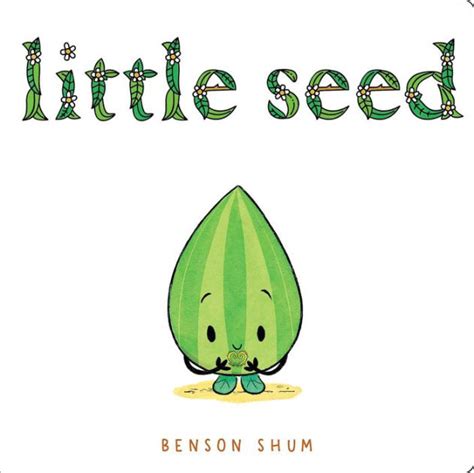 Little Seed By Benson Shum Board Book Barnes And Noble