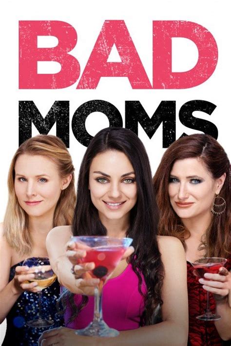 Watch Bad Moms Full Movie Online Download Hd Free