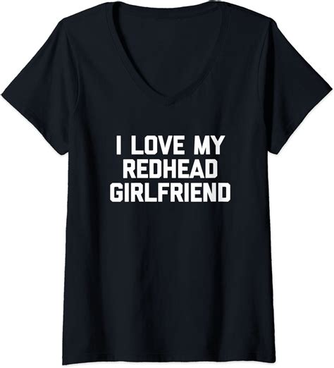 Womens I Love My Redhead Girlfriend T Shirt Funny Saying