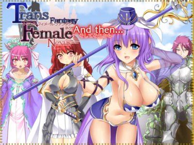 Trans Female Fantasy Nexus And Then Best Hentai Games