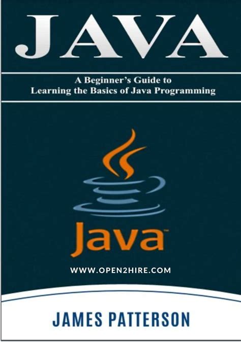 Java A Beginners Guide To Learning The Basics Of Java Programming