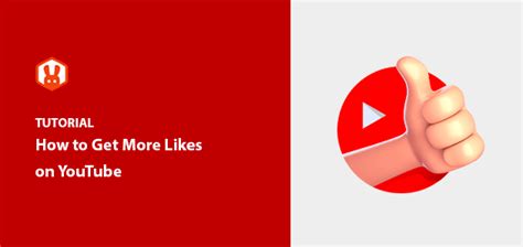 How To Get More Likes On Youtube 15 Proven Tips